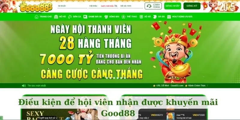 Điều kiện để hội viên nhận được khuyến mãi Good88