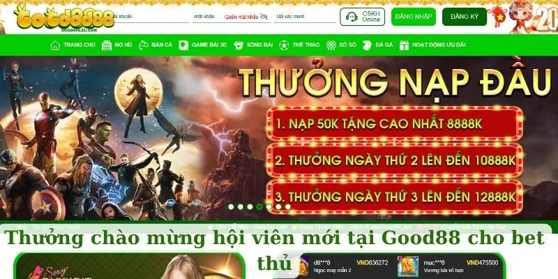 Thưởng chào mừng hội viên mới tại Good88 cho bet thủ
