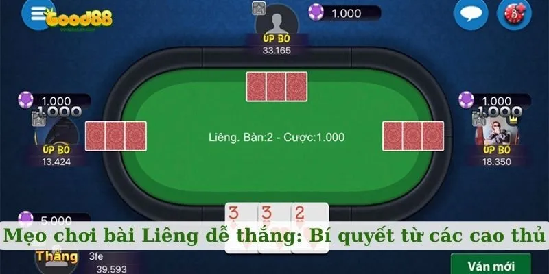 Mẹo chơi bài Liêng dễ thắng: Bí quyết từ các cao thủ