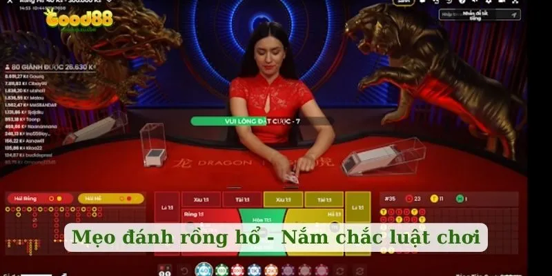 Mẹo đánh rồng hổ - Nắm chắc luật chơi
